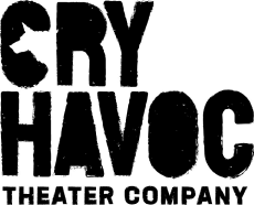 Cry havoc theater company Cry havoc theater company