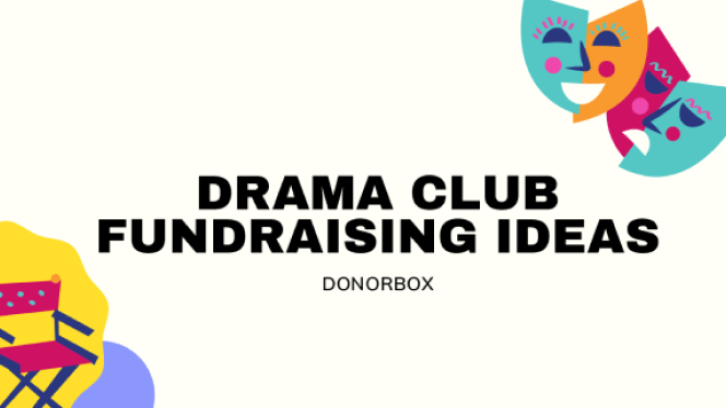 12 Unique Fundraising Ideas for Drama Clubs and Theatre Groups 12 Unique Fundraising Ideas for Drama Clubs and Theatre Groups